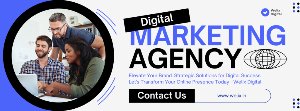 Elevate Your Brand: Strategic Solutions for Digital Success. Let's Transform Your Online Presence Today - Welix Digital