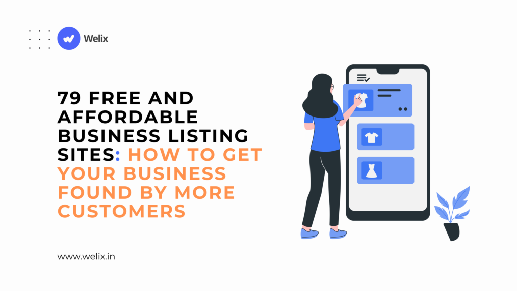 79 Free And Affordable Business Listing Sites: How To Get Your Business Found By More Customers