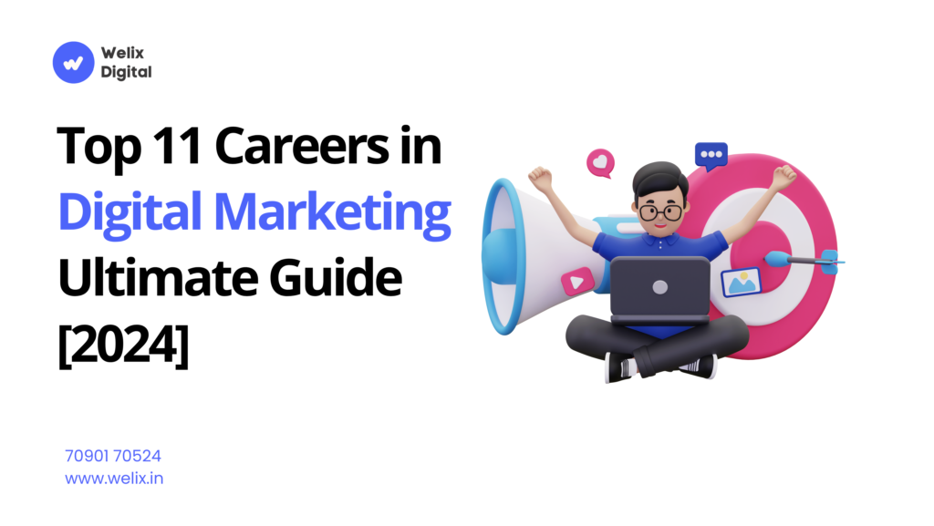 Top 11 Careers in Digital Marketing Ultimate Guide [2024]