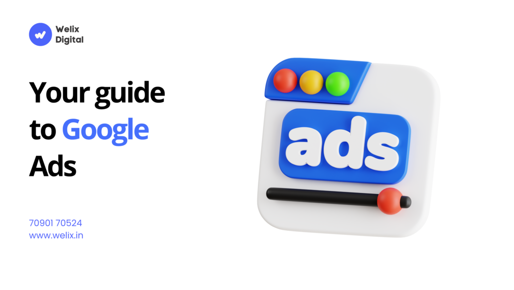 Your guide to Google Ads